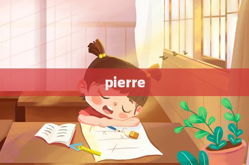 pierre