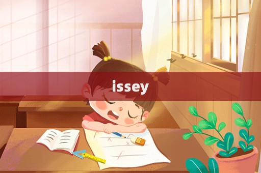 issey