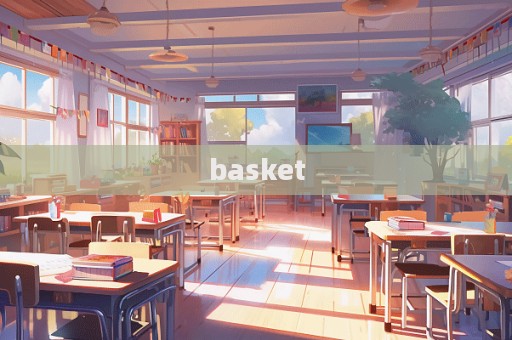 basket